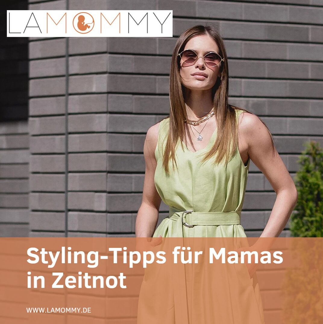 styling tipps für mama